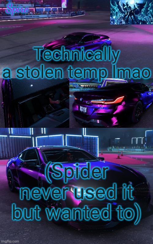 I am in fact, the creator of it. Back when i was makin temps | Technically a stolen temp lmao; (Spider never used it but wanted to) | image tagged in spire fh5 temp by josh | made w/ Imgflip meme maker