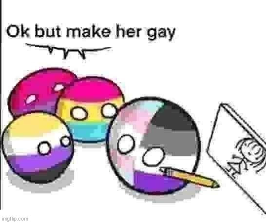 lgbtq comics in a nutshell | image tagged in ok but make her gay | made w/ Imgflip meme maker