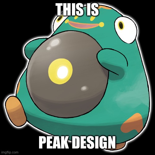 you all can’t appreciate the chunky lad | THIS IS; PEAK DESIGN | made w/ Imgflip meme maker