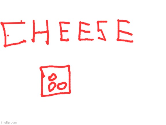 mm cheese | image tagged in blank white template | made w/ Imgflip meme maker