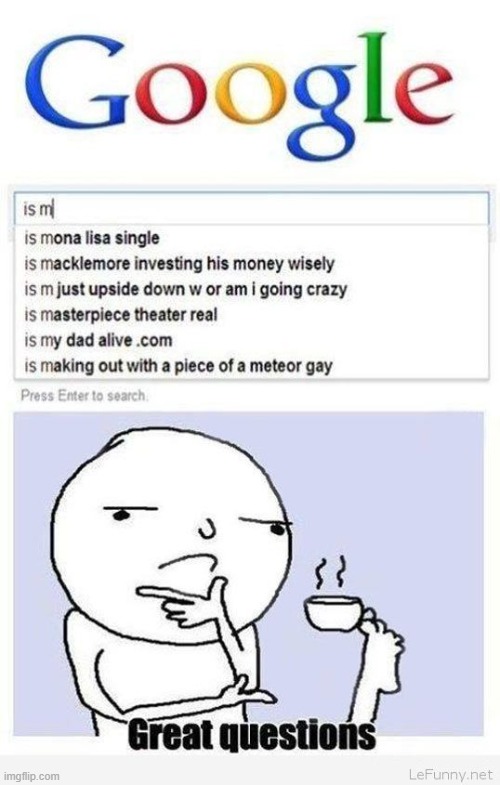 hmmmm | image tagged in google search,browser history | made w/ Imgflip meme maker