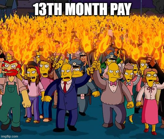 13th month pay | 13TH MONTH PAY | image tagged in simpsons | made w/ Imgflip meme maker