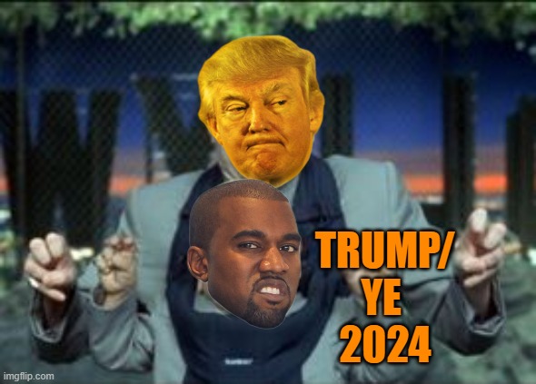 Dr Evil with Mini Me | TRUMP/ YE 
2024 | image tagged in dr evil with mini me | made w/ Imgflip meme maker