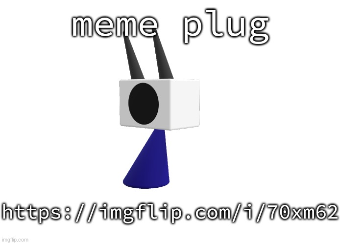 shoulder shade ig | meme plug; https://imgflip.com/i/70xm62 | image tagged in shoulder shade ig | made w/ Imgflip meme maker