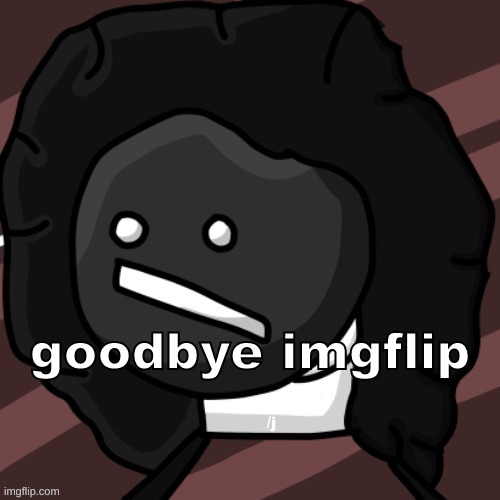 nativelatino drawn by DexTDM's brother | goodbye imgflip; /j | image tagged in nativelatino drawn by dextdm's brother | made w/ Imgflip meme maker