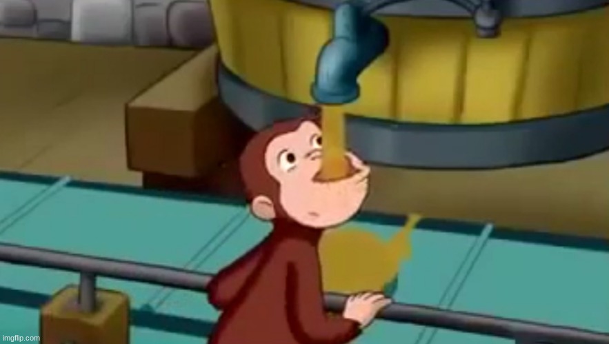 Piss | image tagged in curious george apple cider | made w/ Imgflip meme maker