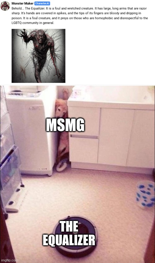 MSMG; THE EQUALIZER | made w/ Imgflip meme maker