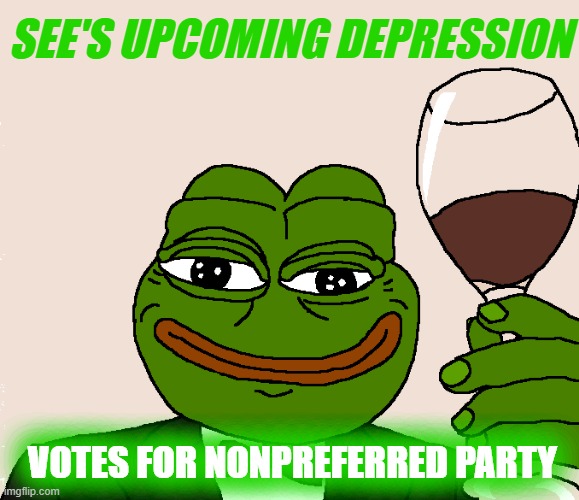 playing 4d chess with an irrelevant vote | SEE'S UPCOMING DEPRESSION; VOTES FOR NONPREFERRED PARTY | image tagged in rmk,whats your favorite color | made w/ Imgflip meme maker