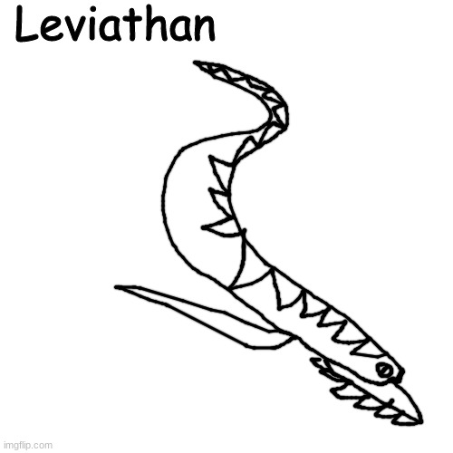 no lower jaw? | Leviathan | made w/ Imgflip meme maker