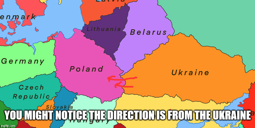 YOU MIGHT NOTICE THE DIRECTION IS FROM THE UKRAINE | made w/ Imgflip meme maker