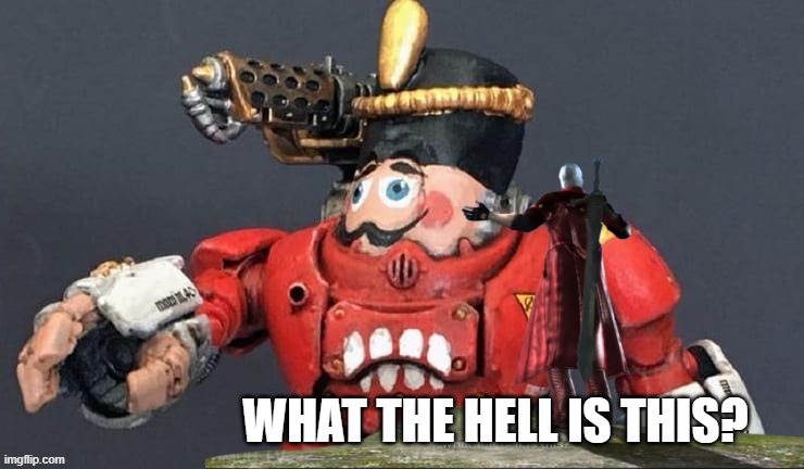Goremanns NUT buster | WHAT THE HELL IS THIS? | image tagged in warhammer40k,funi | made w/ Imgflip meme maker