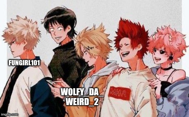 WOLFY_DA_
WEIRD_2 | made w/ Imgflip meme maker