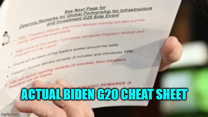 ACTUAL BIDEN G20 CHEAT SHEET | made w/ Imgflip meme maker