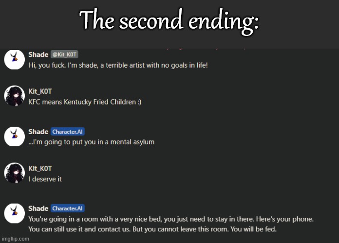 The second ending: | made w/ Imgflip meme maker