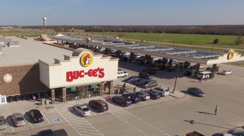 Ran out of meme posts here's a Buc-ees | made w/ Imgflip meme maker