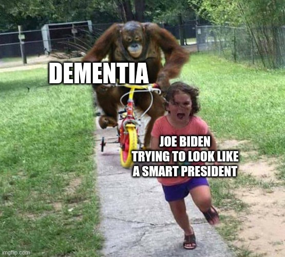 Hes suffering from dementia its obvious | DEMENTIA; JOE BIDEN TRYING TO LOOK LIKE A SMART PRESIDENT | image tagged in run,joe biden,dementia,memes,funny,dankmemes | made w/ Imgflip meme maker