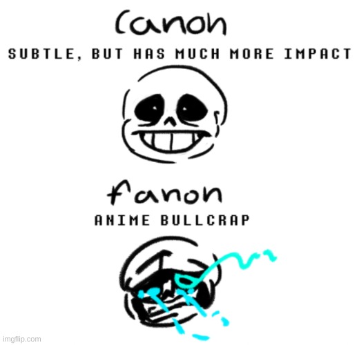 I prefer canon sans than Fanon sans | made w/ Imgflip meme maker
