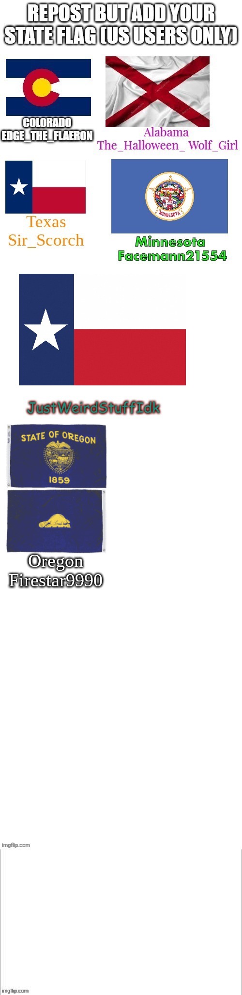 only state with 2 sides to its flag | Oregon
Firestar9990 | made w/ Imgflip meme maker