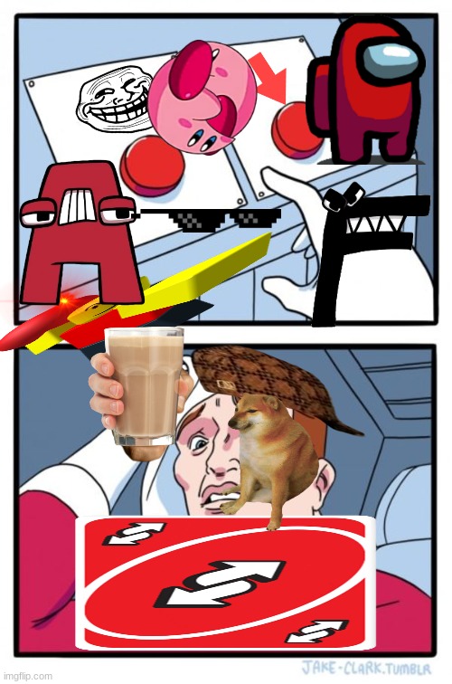 Average fun stream meme | image tagged in memes,two buttons | made w/ Imgflip meme maker