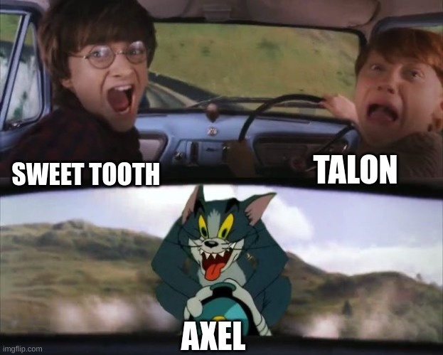 more twisted metal | TALON; SWEET TOOTH; AXEL | image tagged in tom chasing harry and ron weasly | made w/ Imgflip meme maker