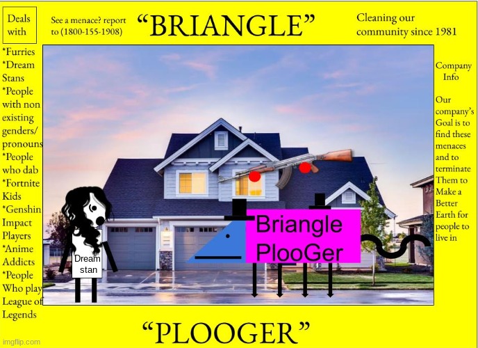 The briangle plooger | Dream 
stan | image tagged in the briangle plooger,meme,template | made w/ Imgflip meme maker