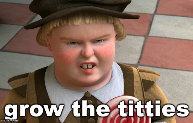 Do the roar | grow the titties | image tagged in do the roar | made w/ Imgflip meme maker
