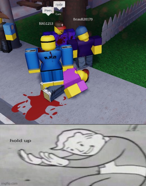 roblox be like | image tagged in peeing,roblox,blood,smellydive | made w/ Imgflip meme maker