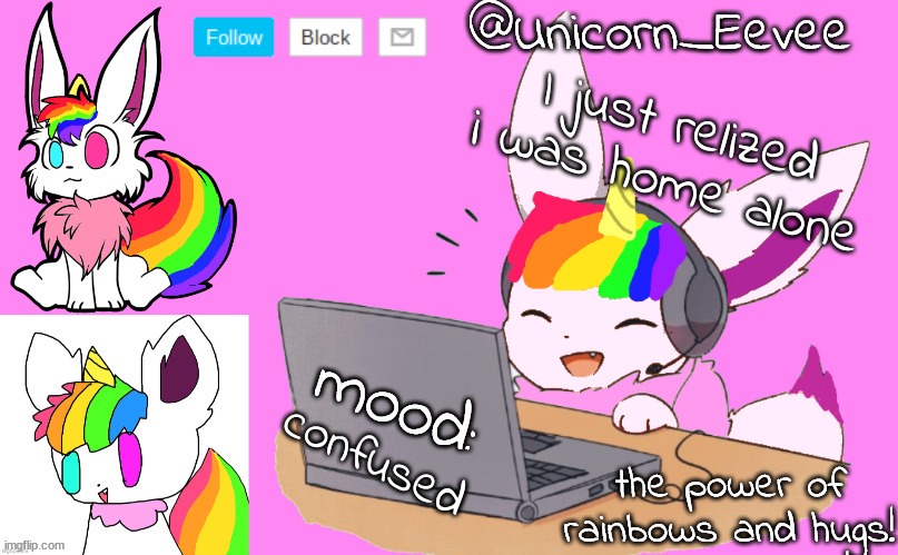 ............ | I just realized i was home alone; confused | image tagged in unicorn eevee | made w/ Imgflip meme maker