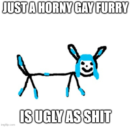 sylceon drawn by nativelatino | JUST A HORNY GAY FURRY; IS UGLY AS SHIT | image tagged in sylceon drawn by nativelatino | made w/ Imgflip meme maker