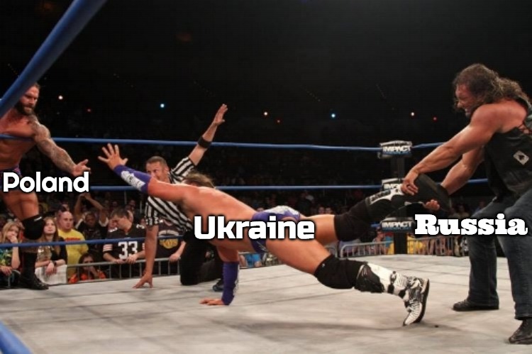 Tag team denial | Russia; Poland; Ukraine | image tagged in tag team denial,slavic,ukraine,russia,poland,slm | made w/ Imgflip meme maker
