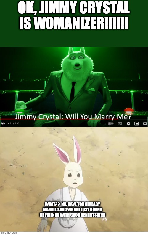 OK, JIMMY CRYSTAL IS WOMANIZER!!!!!! WHAT??  NO, HAVE YOU ALREADY MARRIED AND WE ARE JUST GONNA BE FRIENDS WITH GOOD BENEFITS!!!!!!! | image tagged in memes | made w/ Imgflip meme maker