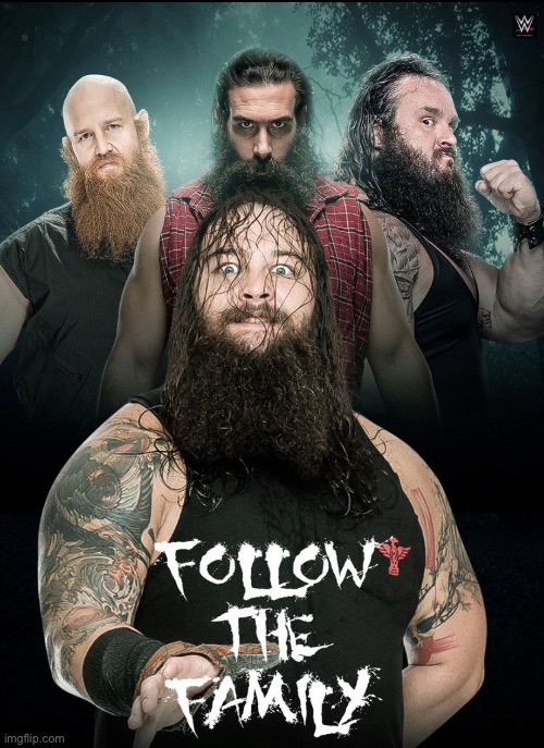 The Wyatt Family | made w/ Imgflip meme maker