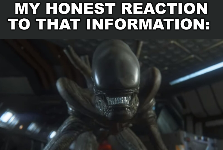 Alien reaction Blank Meme Template