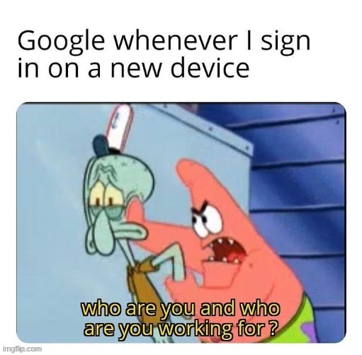 so true tho | image tagged in patrick,google | made w/ Imgflip meme maker