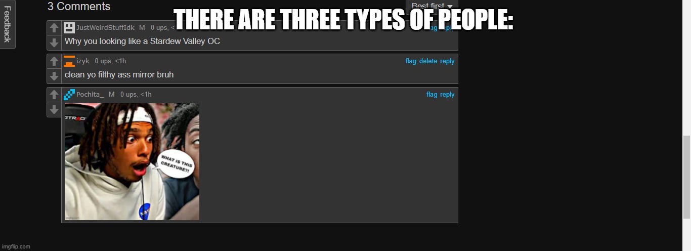 THERE ARE THREE TYPES OF PEOPLE: | made w/ Imgflip meme maker