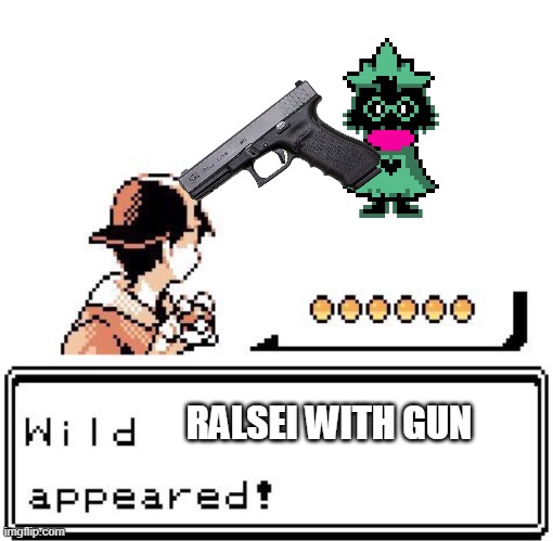 Blank Wild Pokemon Appears | RALSEI WITH GUN | image tagged in blank wild pokemon appears | made w/ Imgflip meme maker