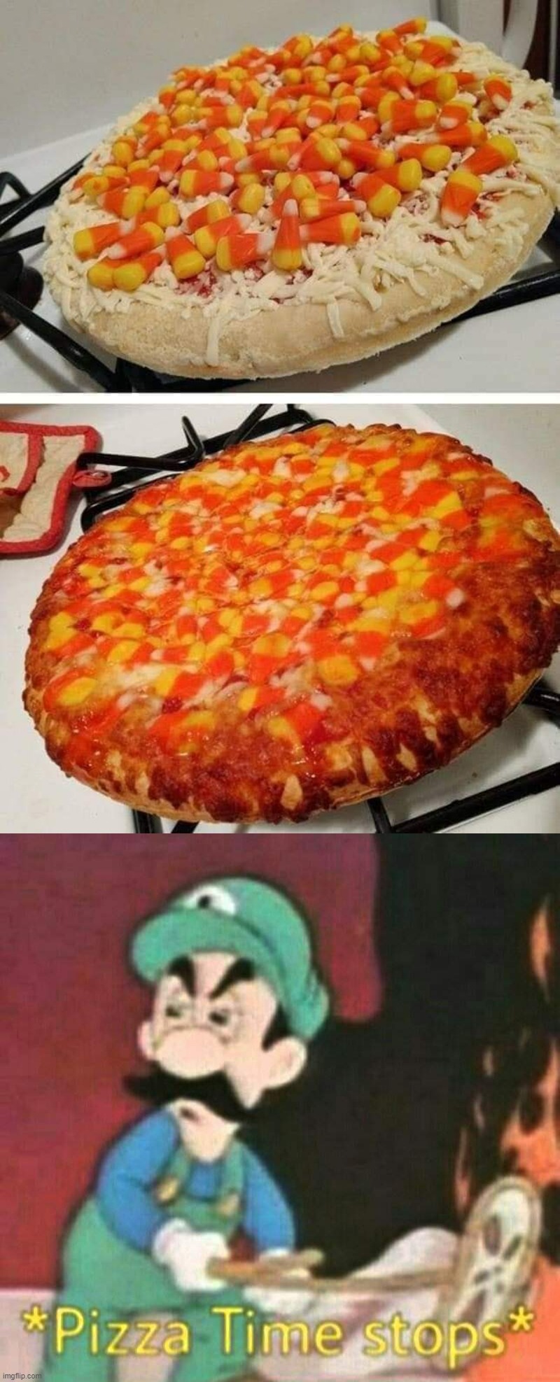 Average disgusting pizza meme | image tagged in candy corn pizza,pizza time stops | made w/ Imgflip meme maker
