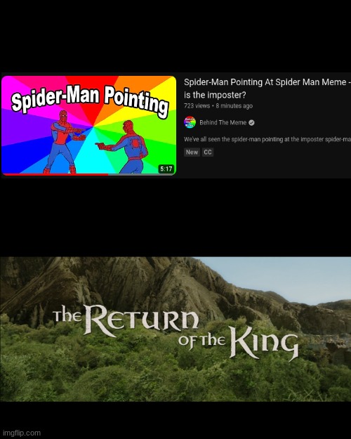 Return Of The King | image tagged in return of the king | made w/ Imgflip meme maker