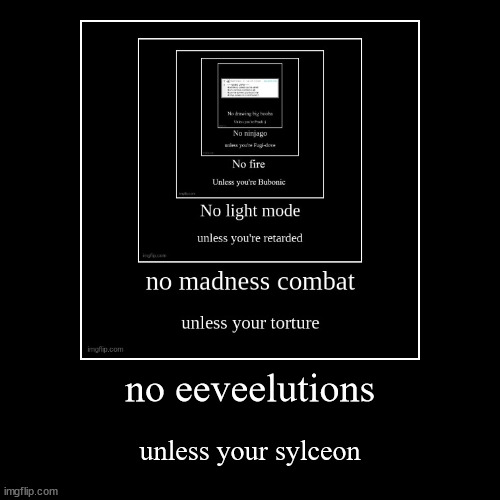 image tagged in funny,demotivationals | made w/ Imgflip demotivational maker