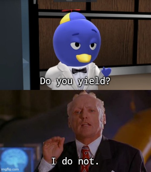 From the Great Value Mario trailer | Do you yield? I do not. | image tagged in pablo backyardigans,president king koopa | made w/ Imgflip meme maker