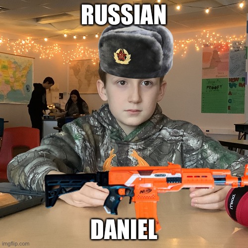 RUSSIAN; DANIEL | image tagged in stereotypes,russia,in soviet russia | made w/ Imgflip meme maker