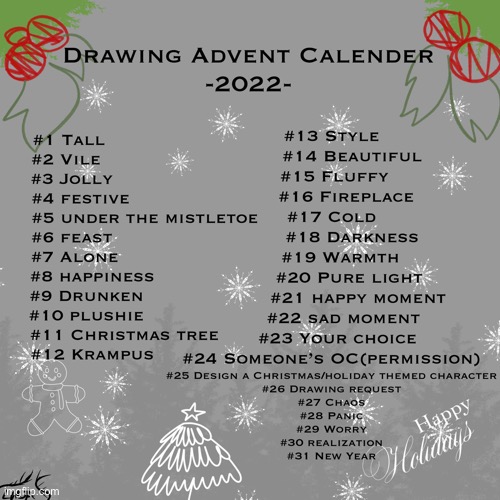 ADVENT CALENDER (drawing prompts really) | image tagged in advent calender drawing prompts really | made w/ Imgflip meme maker