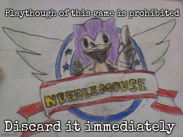 Totally NOT Sonic | Playthough of this game is prohibited; Discard it immediately | image tagged in sonic exe,drawing | made w/ Imgflip meme maker