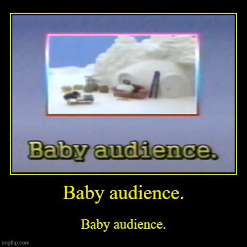 My favourite line from the English Pingu dub | image tagged in funny,demotivationals,pingu,baby audience,memes,out of context | made w/ Imgflip demotivational maker