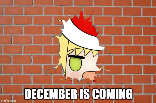 DECEMBER IS COMING | image tagged in christmas presents | made w/ Imgflip meme maker
