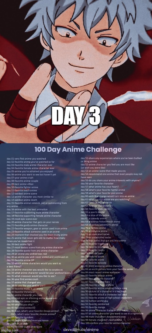 day 3 | DAY 3 | image tagged in 100 day anime challenge | made w/ Imgflip meme maker