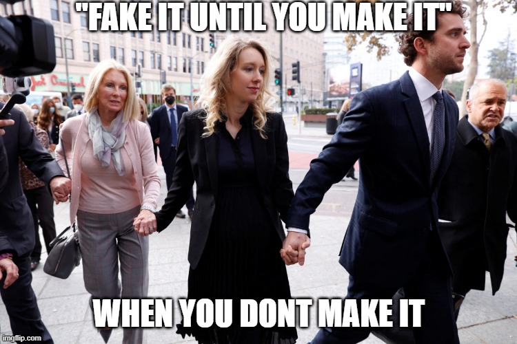 "FAKE IT UNTIL YOU MAKE IT"; WHEN YOU DONT MAKE IT | made w/ Imgflip meme maker