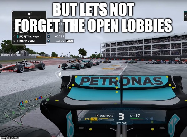 BUT LETS NOT FORGET THE OPEN LOBBIES | made w/ Imgflip meme maker