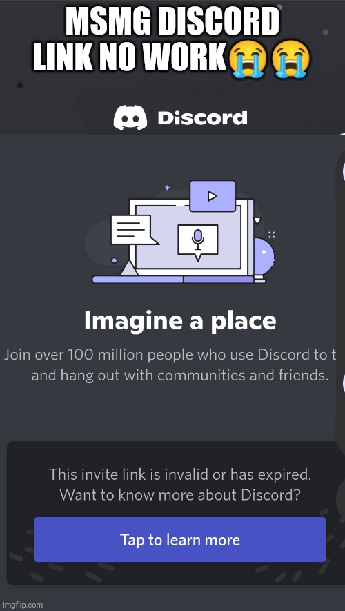 MSMG DISCORD LINK NO WORK😭😭 | made w/ Imgflip meme maker