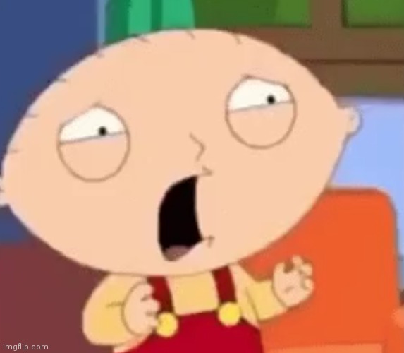 Stewie Shocked | image tagged in stewie shocked | made w/ Imgflip meme maker